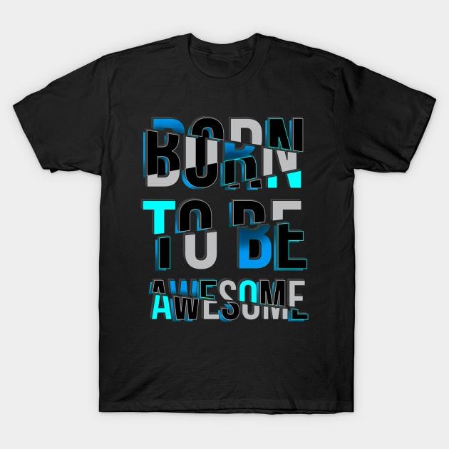 Born to free awesome T-Shirt by SAN ART STUDIO 